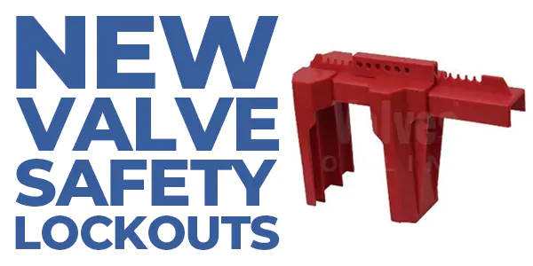 New Valve Lockouts